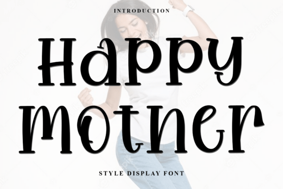 Happy Mother: A Font That Feels Like a Handwritten Note